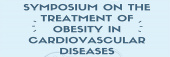 Symposium on the treatment of obesity in cardiovascular diseases در مرکز آموزشی،تحقیقاتی و درمانی قلب و عروق شهید رجایی