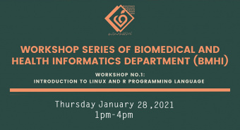 Workshop Series Of Biomedical and Health Informatics Department -BMHI